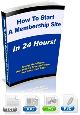 Product picture How to Create A Membership Site in 24 Hours (PLR)